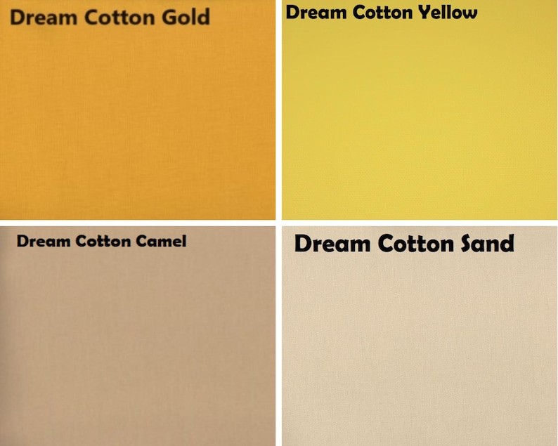May include: A grid of four fabric swatches labelled Dream Cotton Gold, Dream Cotton Yellow, Dream Cotton Camel, and Dream Cotton Sand. Each square displays a solid, flat colour: a deep golden orange, a bright yellow, a muted tan, and a light beige.