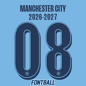 May include: A light blue graphic featuring the dark blue text MANCHESTER CITY 2026-2027 above the large dark blue numbers 08. Each number contains a small circular Manchester City club crest at the base. The word FONTBALL appears in dark blue at the bottom.