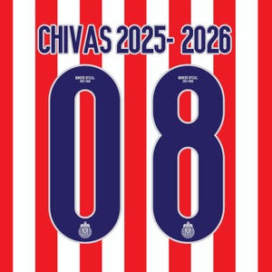 Könnte beinhalten: Grafik mit dem Text "CHIVAS 2025-2026" in Weiß und Blau, über den Zahlen "0" und "8" in Marineblau. Der Hintergrund hat rote und weiße vertikale Streifen. Jede Zahl hat ein Teamlogo.