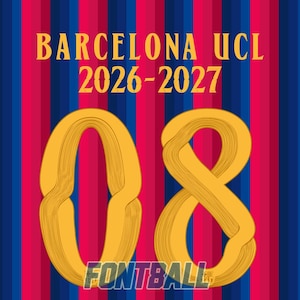 May include: A graphic design featuring vertical red and blue stripes with the yellow text BARCELONA UCL 2026-2027 at the top. Below the text, large yellow numbers 08 are displayed with a textured, linear pattern throughout the digits.