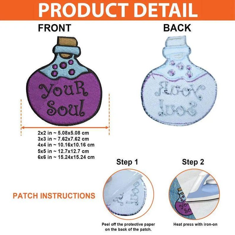 May include: An embroidered iron-on patch shaped like a potion bottle with a purple body, light blue neck, and the text 'Your Soul' in black. The image displays front and back views, size options from 5.08x5.08 cm to 15.24x15.24 cm, and application steps.
