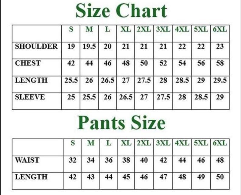 May include: A size chart table with green text headers for shirt and pants measurements. The shirt section lists shoulder, chest, length, and sleeve dimensions for sizes S through 6XL. The pants section lists waist and length measurements for sizes S through 6XL in inches.