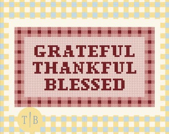 Grateful, Thankful, Blessed Needlepoint Pattern | 13 Mesh Digital Download PDF File