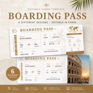 May include: A mockup of a boarding pass template with the text "BOARDING PASS" in a gold color. The template includes fields for passenger name, flight details, and destination. The image also includes the text "6 DIFFERENT DESIGNS • EDITABLE IN CANVA".
