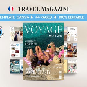 Peut inclure: Un modèle de magazine de voyage numérique de 44 pages, entièrement modifiable sur Canva. La couverture affiche le texte VOYAGE IBIZA 2026, SOLEIL & PARTY, avec des images de personnes sur une plage. La mise en page inclut divers designs.