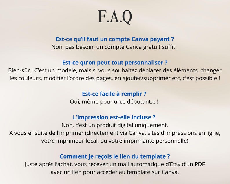 May include: A beige background with the text "F.A.Q" in a bold, dark font. Below, questions and answers are listed in blue text, addressing topics like Canva accounts, customization, ease of use, and printing options.
