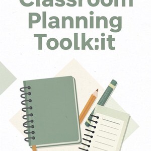 May include: Illustration of a classroom planning toolkit with a green spiral-bound notebook, a small notepad, a pencil, and a pen. The text "Clascher's Classroom Planning Toolk:it" is at the top of the image.