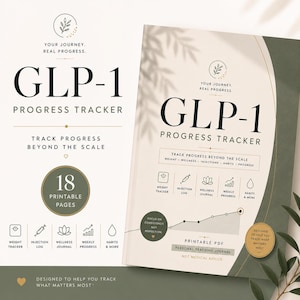 Puede incluir: Un rastreador de progreso GLP-1 con el texto "Your Journey. Real Progress." La portada presenta el título "GLP-1 Progress Tracker" y el texto "Track Progress Beyond the Scale." Incluye 18 páginas imprimibles para el seguimiento del peso, el bienestar, las inyecciones, los hábitos y el progreso.