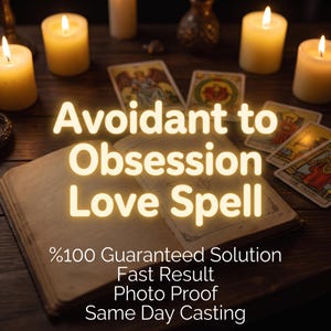 Könnte beinhalten: Ein offenes Buch mit leeren Seiten, umgeben von mehreren brennenden Stumpenkerzen und Tarotkarten. Der Text lautet: Avoidant to Obsession Love Spell, %100 Guaranteed Solution, Fast Result, Photo Proof, Same Day Casting.