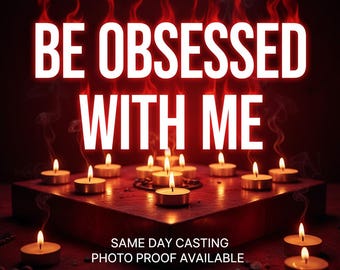 May include: A square red platform holds multiple lit tea light candles with visible flames and smoke. The text BE OBSESSED WITH ME appears in large white letters at the top, with SAME DAY CASTING PHOTO PROOF AVAILABLE printed below.