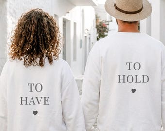 To Hold Partner Sweatshirt | Personalisierter Partner Pullover I  Couple Sweatshirt | Partnerlook | Geschenk für Paare