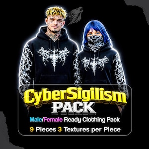 May include: Black hoodies with white graphic designs are worn by two people. The image features the text "CyberSigilism PACK" and "Male/Female Ready Clothing Pack". The hoodies have a matching design on the sleeves and chest.