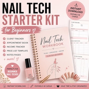 May include: A pink Nail Tech Starter Kit for beginners, including a workbook, client tracker, appointment book, and more. The kit features a bottle of nail polish, a pen, and a selection of nail color samples. The text says "Instant Download" and "Editable in Canva."
