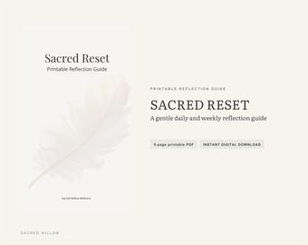 Sacred Reset Printable Reflection Guide | Daily and Weekly Journal Pages | 5-Page Digital PDF