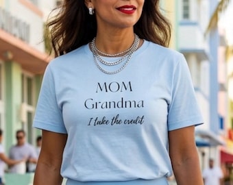 Mama Oma Ich nehme den Kredit T-Shirt | Geschenk für Sie | Lustiges Mom Tee