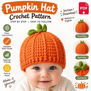 Puede incluir: Un patrón de ganchillo para un gorro de calabaza con el texto Pumpkin Hat Crochet Pattern, Instant Download, Pattern in English, Clear Instructions, Detailed Stitch Guide, Beginner Friendly, Print at Home, Make it Yourself, Front View, Back View y Leaf Detail.