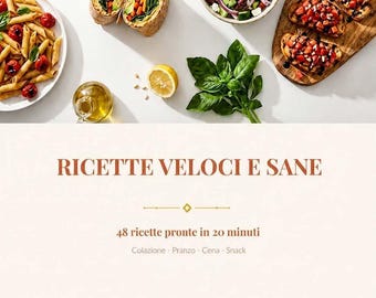 Ricette Veloci PDF | Ricette Italiane in 20 Minuti | Cucina Sana Mediterranea