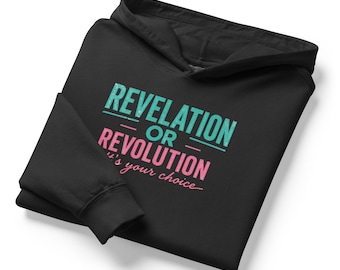Revelación o Revolución: Tú eliges. Sudadera ligera con capucha para jóvenes con temática religiosa.