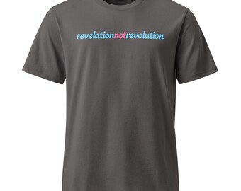 Revelation not Revolution faith-based Unisex Garment Dyed Vintage T-Shirt