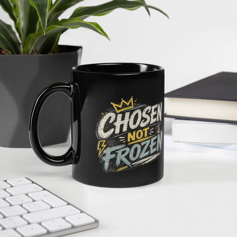 Black Glossy Mug Gift for Her | Faith based Chosen not Frozen