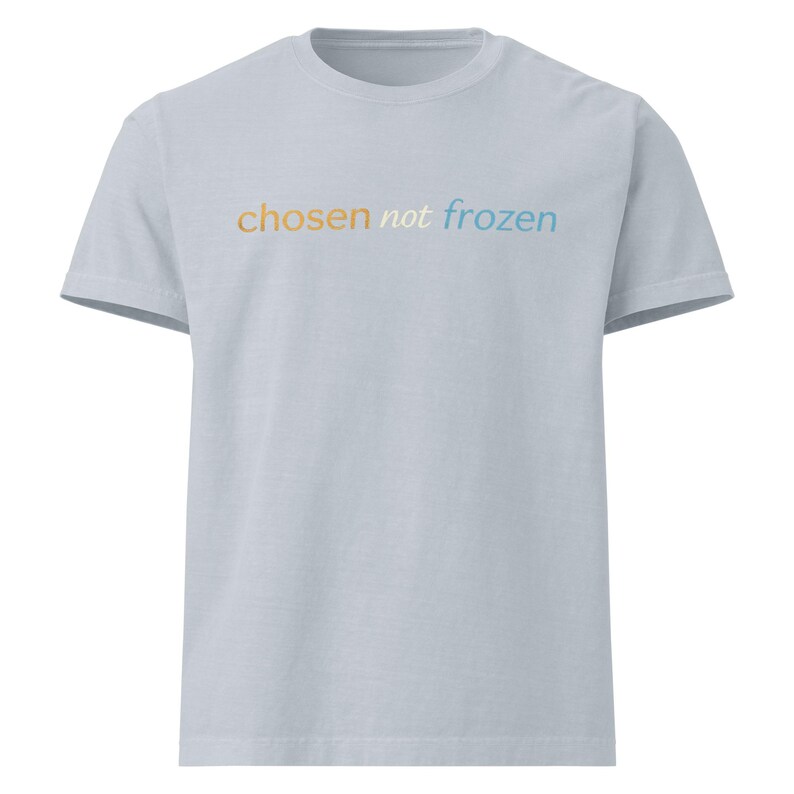 Chosen Not Frozen Shirt | Minimalist Typography Tee | Modern Streetwear Graphic Tee  | Unisex Oversized Fashion Tee