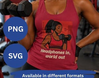 May include: A dark red racerback tank top featuring a graphic illustration of a person with a ponytail wearing headphones and lifting a dumbbell. The text below the illustration reads, Headphones in, world out, in a light-colored sans-serif font.