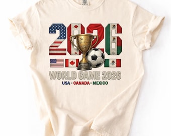2026 Soccer Cup Shirt, Soccer World Tournament T-shirt, International Game Day Tees, Usa Canada Mexico Football Sshirt, Sport Fan Gift