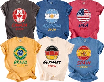 2026 Soccer Fan T-shirt, Country Football Fan Shirt, USA Canada Mexico Brazil Argentina Soccer Tee, Game Day Shirt, Soccer Fan Gift