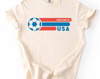USA Soccer 2026 Shirt, World Game USA Shirt, USA Football Tee, Soccer Shirt, Match Day T-Shirt, Soccer Tournament Shirt, Global Game Shirt