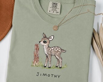 Comfort Colors® Jimothy Baby Deer Viral Shirt, Cute Fawn Tee, Woodland Deer Shirt, Personalized Baby Deer Shirt, Cute Forest Animal Gift