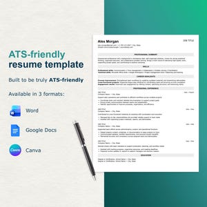 May include: A resume template with the text "ATS-friendly resume template" and "Built to be truly ATS-friendly". The template is available in Word, Google Docs, and Canva formats. A black pen rests on the right side of the resume.