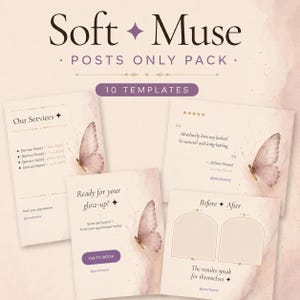 May include: A collection of social media post templates with a soft, feminine aesthetic. The design features watercolor-style backgrounds, butterfly illustrations, and text such as "Soft Muse" and "10 Templates". The templates are designed for beauty services.