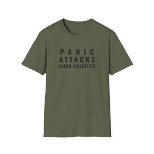 Panic Attacks Burn Calories T-Shirt | Mental Health Typography Tee
