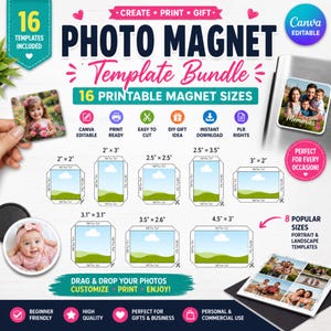 Könnte beinhalten: Ein digitales Vorlagenpaket für 16 druckbare Fotomagnete in verschiedenen Größen von 2" x 2" bis 4,5" x 3". Die Grafik enthält Textbeschriftungen wie "Canva Editable", "Print Ready" und "Instant Download" sowie Beispielbilder eines Kindes und einer Familie.