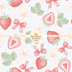 May include: A seamless pattern featuring hand-drawn strawberries, bows, flowers, and leaves. The design includes whole and sliced strawberries, pink bows, white flowers, and green leaves on a light blue background with diamond accents. The text "Seamless Sunshine" is also present.