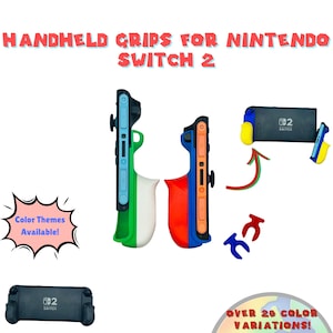 May include: Image of handheld grips for Nintendo Switch 2. The image shows two grips in blue, green, white, and red color themes. The text "Color Themes Available!" and "Over 20 Color Variations!" are also visible.