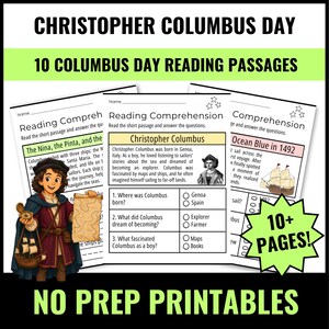 May include: A set of 10 Christopher Columbus Day reading comprehension worksheets featuring text, multiple-choice questions, and illustrations of a historical figure, ships, and maps. The pages include the title Christopher Columbus Day.