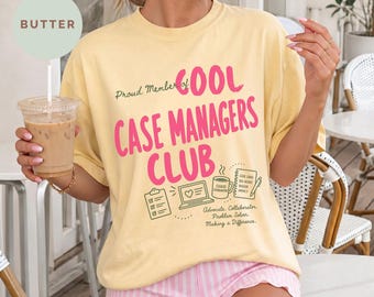 Case Manager Shirt, Nurse Case Manager Tee, Case Manager Gift, Patient Advocate Shirt, Care Coordinator Gift, Case Management Shirt, RN CM