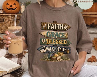 Fall Comfort Color Shirt, Harvest Shirt, Christian Shirt, Thanksgiving Shirt, Faith Shirt, Grateful Shirt, Fall Christian Gift