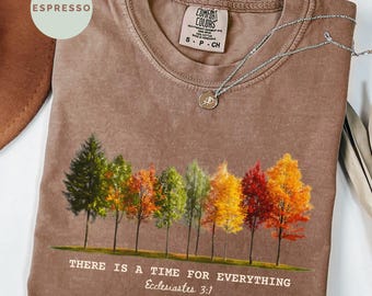 Time For Everything Fall Shirt, Funny Autumn Tee, Fall Lover Shirt,Fall Season Shirt, Cozy Fall Tee, Thanksgiving Gift, Fall Gift