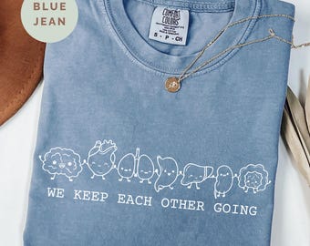 We Keep Each Other Going Shirt,Doodle Organ Anatomy Tee, Nurse Tee, Doctors Tee, Healthcare Worker Shirt, Anatomy Lover Tee,Cute Medical Tee
