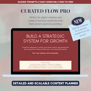 Pode incluir: Um ecrã de laptop exibe "CURATED FLOW PRO" e "BUILD A STRATEGIC SYSTEM FOR GROWTH" em texto branco sobre um fundo bordô. A imagem inclui o texto "DETAILED AND SCALABLE CONTENT PLANNER" e um adesivo "NEW".