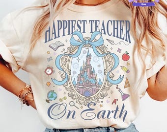 Coquette Bow Castle Disneyland Teacher Shirt, Happiest Teacher on Earth, Teacher Back to School, First Day of School, Teacher Appreciation