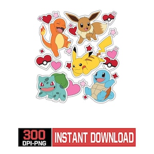 以下が含まれることがあります： チャームンダー、イーブイ、ピカチュウ、フシギダネ、ゼニガメなど、ハートと星のアクセントが付いた、カラフルな漫画のキャラクターのステッカーのコレクション。画像には、赤いバナーに「300 DPI-PNG」と「INSTANT DOWNLOAD」という文字も含まれています。