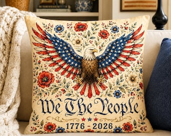 Vintage Eagle Patriotic Pillow, Floral Eagle Throw Pillow, We The People Sofa Cushion, 250 Years America Farmhouse Home Decor