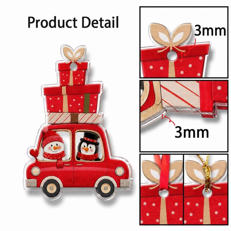 May include: A flat Christmas ornament shaped like a red car carrying stacked gift boxes on its roof. Inside the car are a snowman and a penguin. The ornament is 3mm thick and features a hole for hanging. The design includes red, white, and black colours.