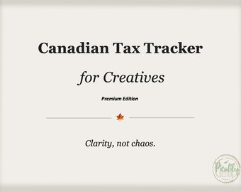 Canadian Tax Tracker Spreadsheet for Creatives | Freelancer Income Expense Excel Template (Digital Download)