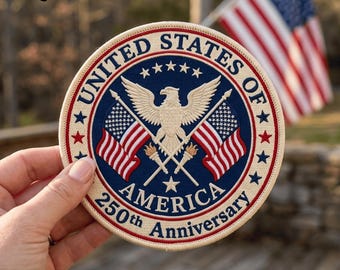 USA 250th Anniversary Embroidered Patch | Iron On or Sew On