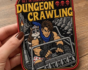 Get In Loser We're Going Dungeon Crawling Embroidered Patch, Sew On/Iron On Patch 4-9 Inches, Fantasy Bookish Cat Gift