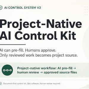 Può includere: Grafica bianca con il testo "AI CONTROL SYSTEM V2" e "Project-Native AI Control Kit". La grafica include un diagramma di flusso di lavoro e il testo "L'IA può pre-compilare. Gli umani approvano."